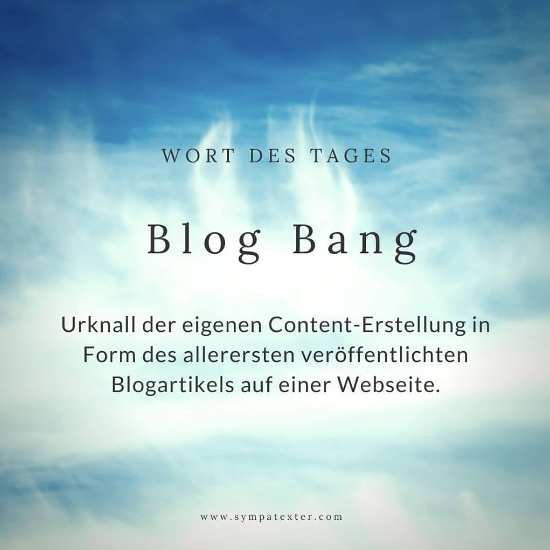 Wort des Tages: Blog Bang