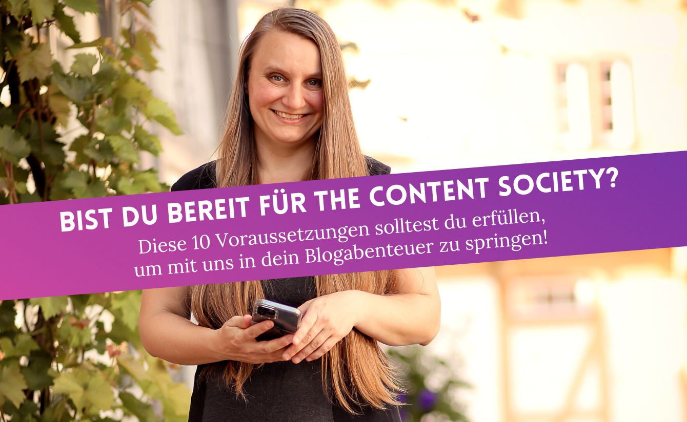 Es gibt 10 Voraussetzungen, die du erfüllen musst, um in The Content Society mitbloggen zu können.