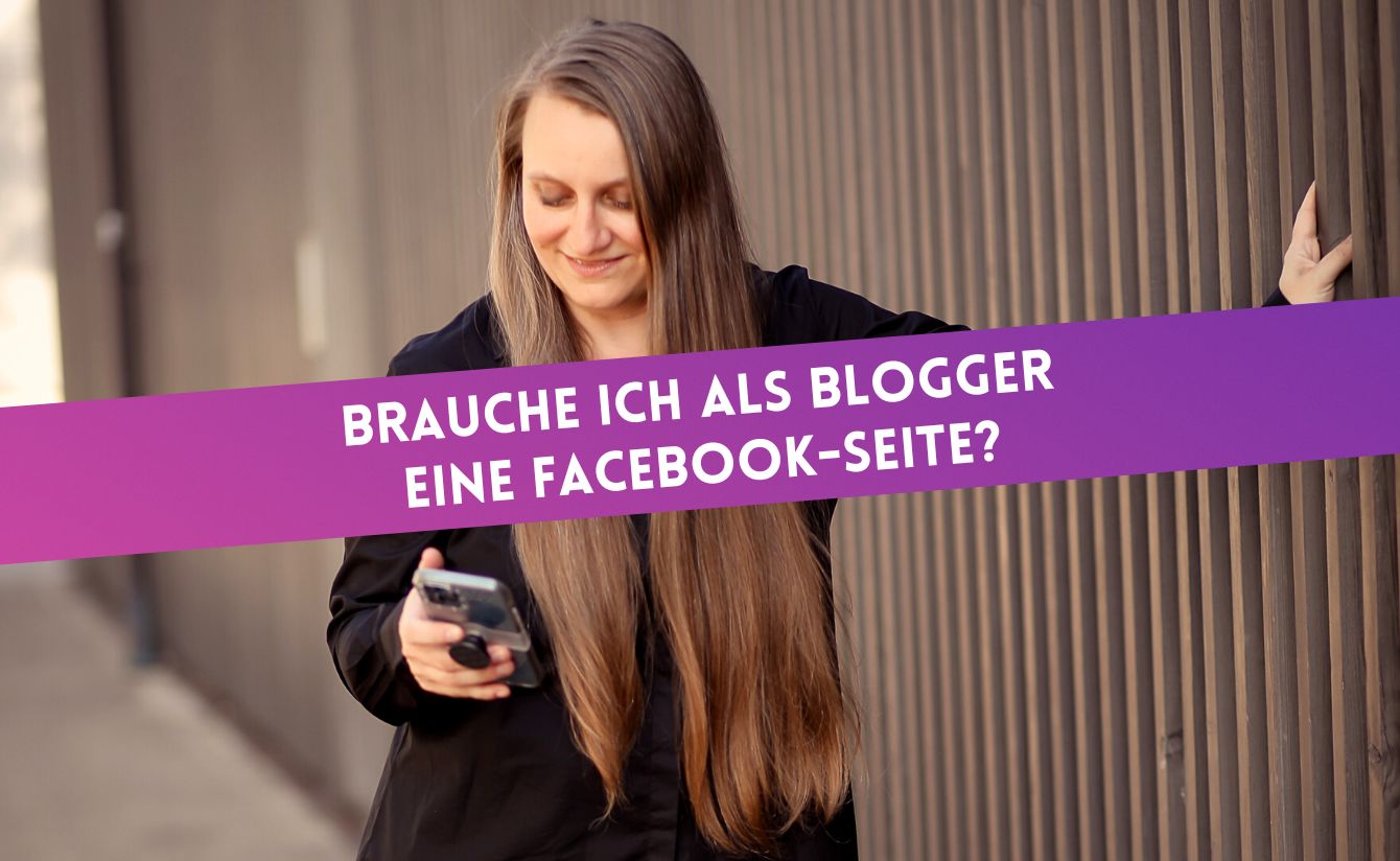 Brauche ich als Blogger eine Facebook-Seite? Judith Peters erklärt Vor- und Nachteile