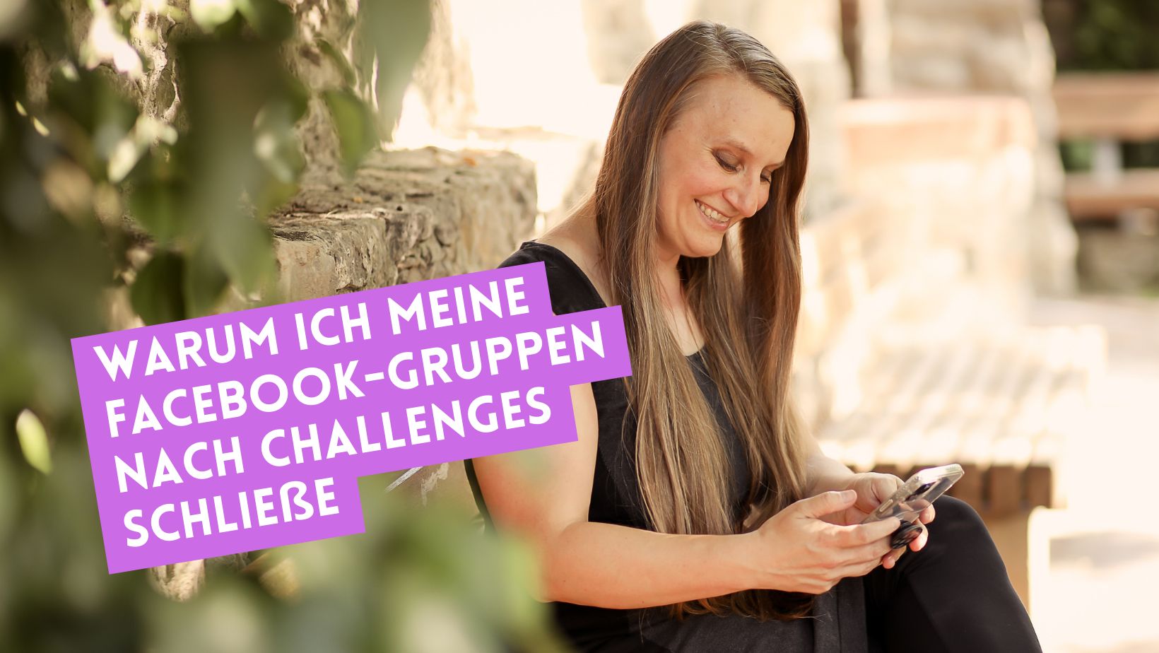 Judith Peters – Warum sie ihre Facebook-Gruppen nach Challenges schließt: Erfahrungen und Reflexionen