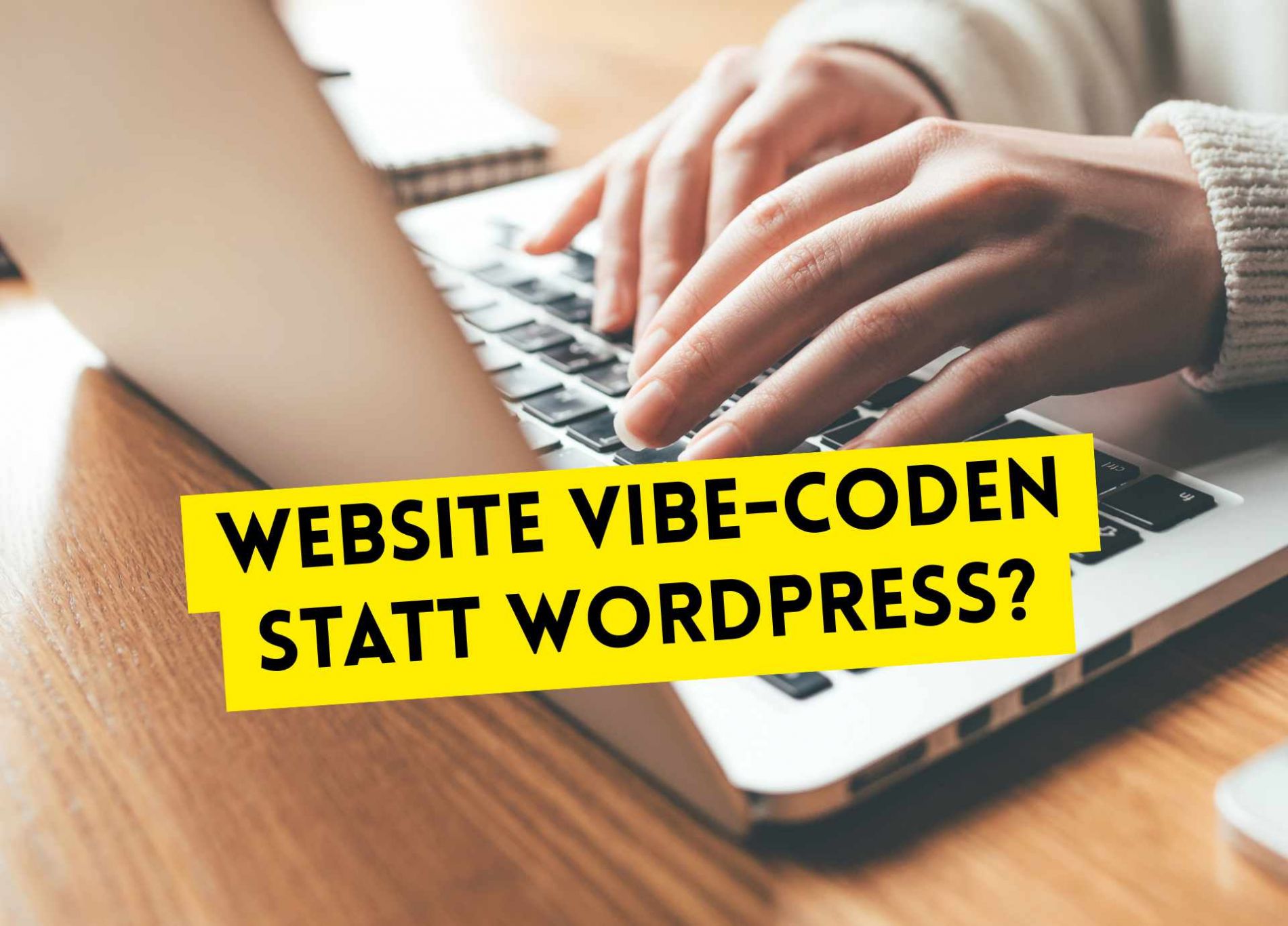 Website selbst vibe-coden statt WordPress? Warum ich Einsteigern zu WordPress rate - und wo Claude wirklich glänzt