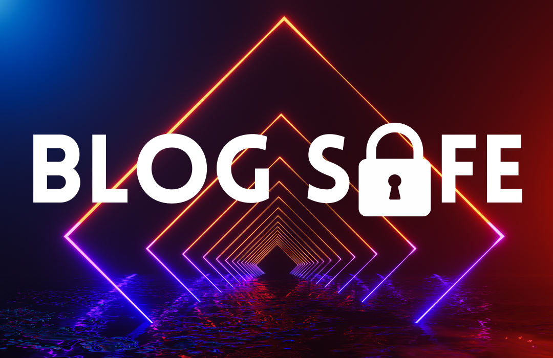 Blog Safe