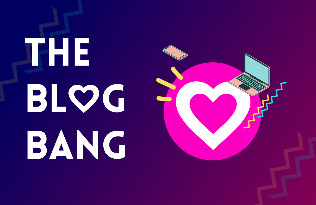The Blog Bang